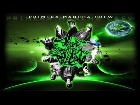 08- Primera Mancha Crew - A Mil