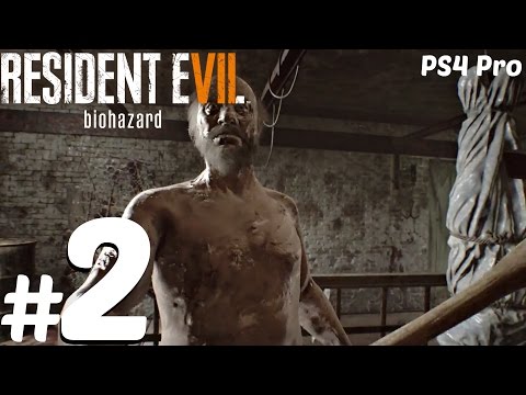 RESIDENT EVIL 7 - Gameplay Walkthrough Part 2 - Shotgun & Chainsaw Boss Fight l PS4 Pro