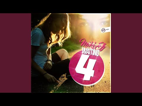 Waiting 4 (Original Mix)