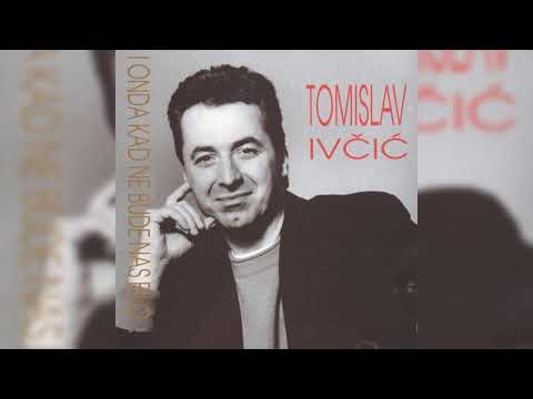 TOMISLAV IVČIĆ - OTROV S TVOJIH USANA