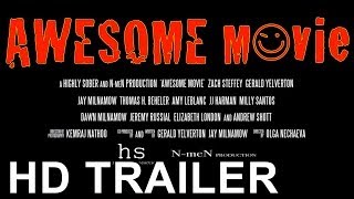 AWESOME Movie Trailer - Official [HD]