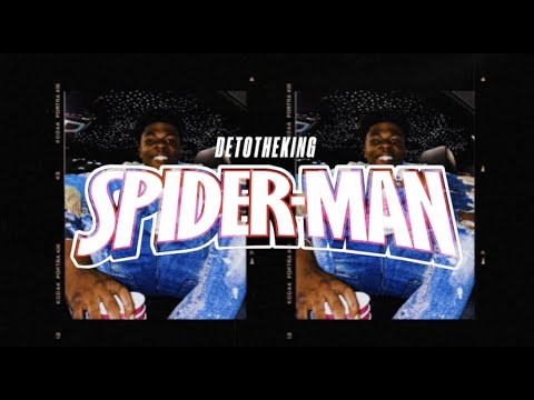 DetoTheKing - Spider-Man (Official Music Video)