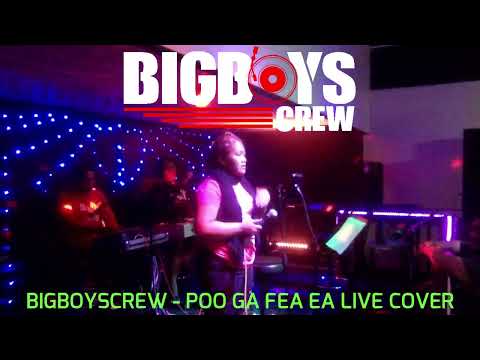 BIGBOYSCREW - POO GAFEA EA LIVE COVER