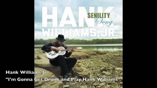 Hank Williams Jr. "I'm Gonna Get Drunk and Play hank Williams (feat. Brad Paisley)