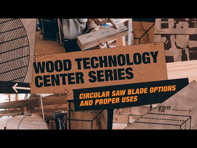 Circular Saw Blade Options and Proper Uses