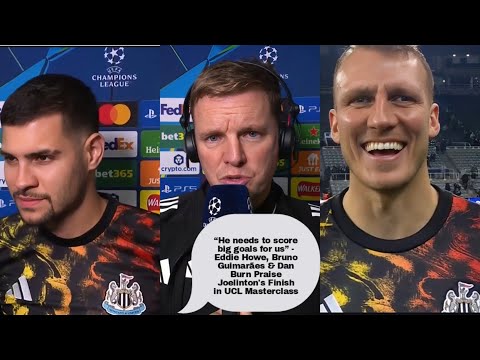 "Unbelievable header from Dan Burn” - Eddie Howe,Bruno& Dan Burn React to Newcastle's win vs Bilbao 