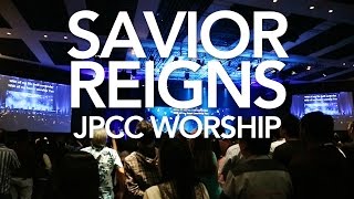 Lagu baru JPCC Worship "Savior Reigns"