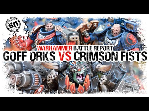 Orks vs Crimson Fists - Warhammer 40,000 (Battle Report)