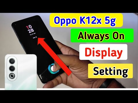 Oppo k12x 5g always on display, always on display setting in Oppo k12x 5g