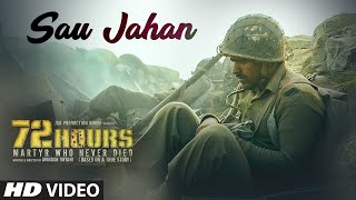 72 HOURS : Sau Jahan Video Song  Shaan  Avinash Dh