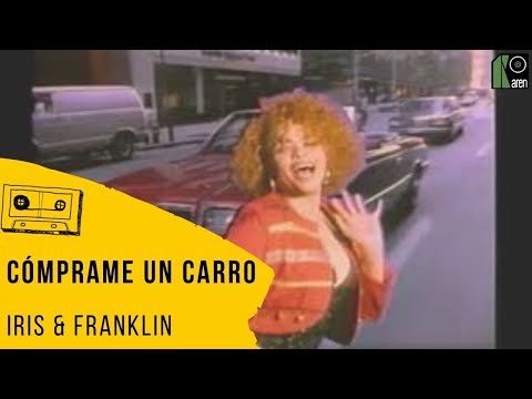 Iris &  Franklin - Cómprame un Carro (Video Oficial)
