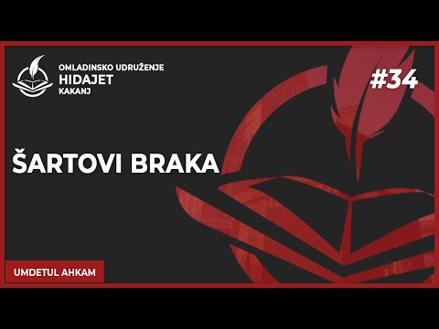 34 Šartovi braka - dr. Zijad Ljakić