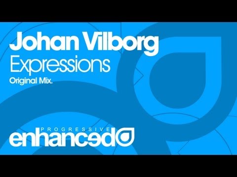 Johan Vilborg - Expressions (Original Mix) [OUT NOW]