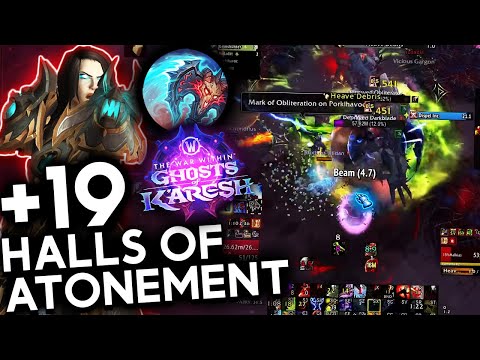 Halls of Atonement +19 | Deathbringer Blood DK | TWW SEASON 3 M+