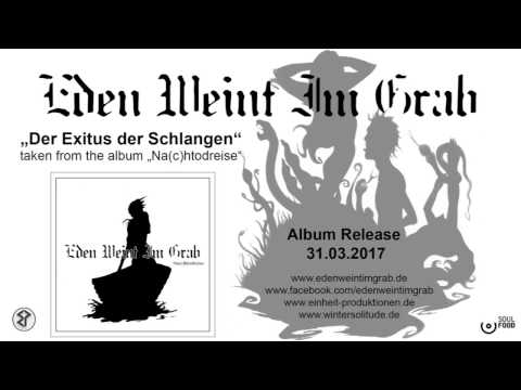 Eden Weint Im Grab – Der Exitus der Schlangen