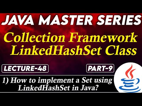 48 Java Collection Framework Libkedhashset Class Part 9 Java Tutorial For Beginners Tpoint Tech