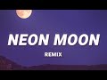 Neon Moon (Remix) - DJ Noiz, Brooks & Dunn (Lyrics) | Sun goes down on my side of town