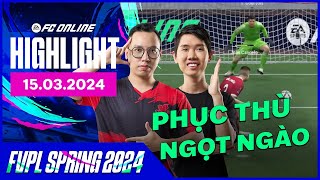 NBG phục thù ngọt ngào, ProG thể hiện đẳng cấp | Highlight 15.03 | Knockout Stage FVPL Spring 2024