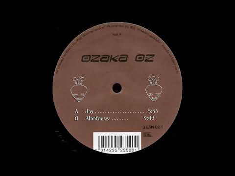 Ozaka Oz - Aloofness (Original Mix)
