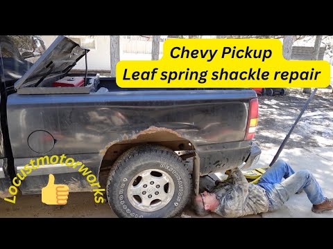 Fixing the Chevy Pickup (Shackle Kit)