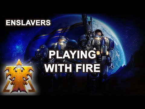 StarCraft: Enslavers 1 - Playing with Fire Mission