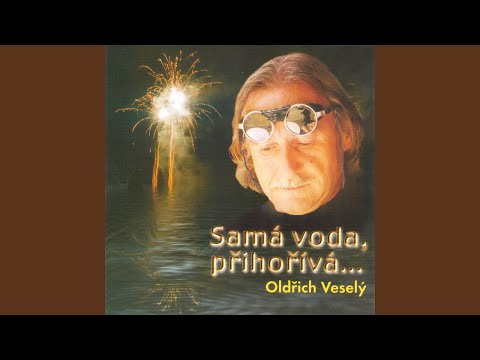 Samá Voda, Přihořívá