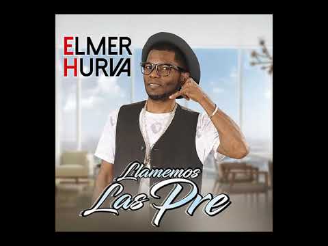 Llamemos las Pre - Elmer Hurva