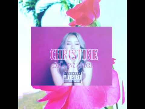 Christine  -  CXR x Enz x NDRJ