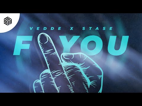 Vedde & Stase - F You