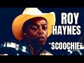 Roy Haynes SEMI-ISOLATED: SCOOCHIE