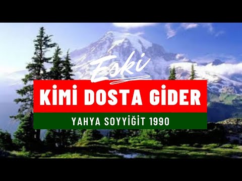 Kimi dosta gider - Full Kaset - Yahya Soyyiğit - 1990