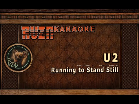 U2 - "Running to Stand Still" Karaoke