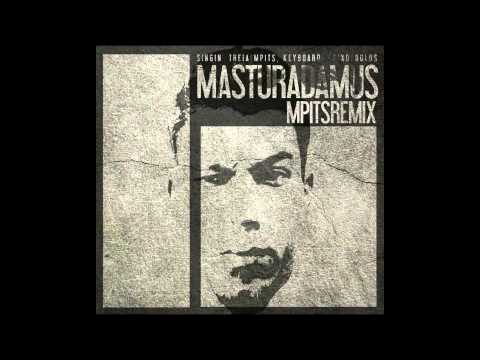 Ben Büdü Masturadamus