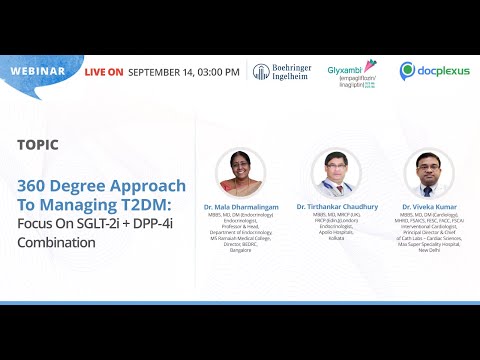 360 Degree Approach To Managing T2DM: Focus On SGLT-2i + DPP-4i Combination