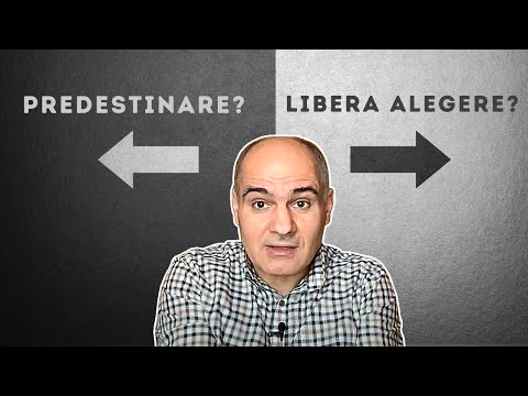 PREDESTINAREA ȘI LIBERA ALEGERE: De ce are Dumnezeu aleșii lui? | Pastor Vasile Filat