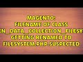 Filename of class Varien_Data_Collection_Filesystem getting renamed to Filesystem.php.suspected