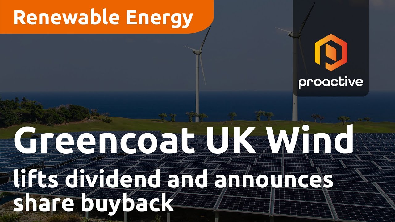 Greencoat UK Wind lifts dividend and announces share buyback following capital allocation review
