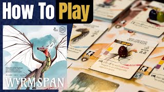 How to Play | Wyrmspan | Learn to Play in 8 Minutes!