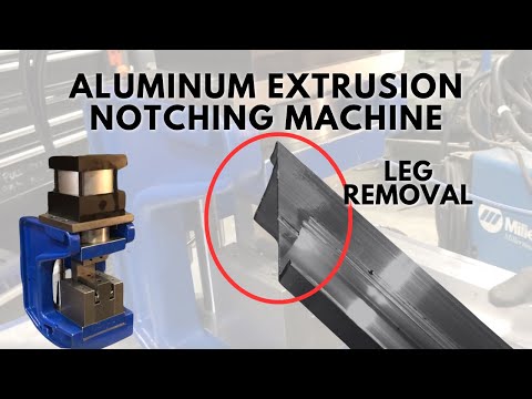 Extrusion End Notching