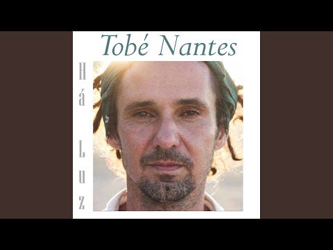 Há Luz - Tobé Nantes