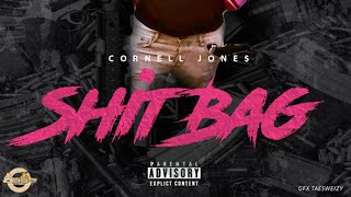Cornell Jone$ - Shit Bag