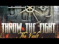 Throw the Fight - Breaking the Cycle 