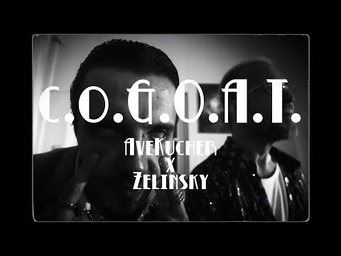 AveKucher — C.o.G.O.A.T. (feat. Zelinsky) [Offical Video]