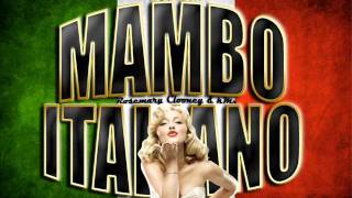 Mambo Italiano - Rosemary Clooney Ft. kMx (Remix 2012)