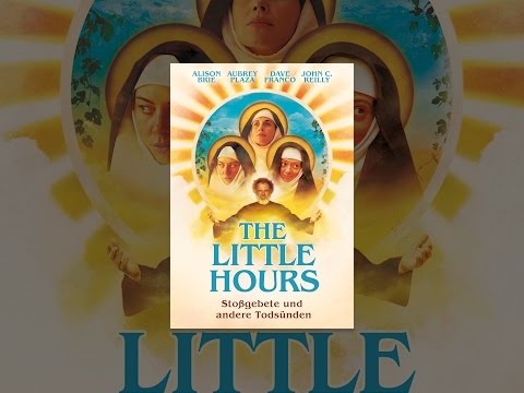 The Little Hours - Stoßgebete und andere Todsünden