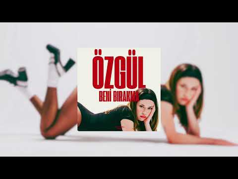 Özgül - BENİ BIRAKMA (Official Audio)