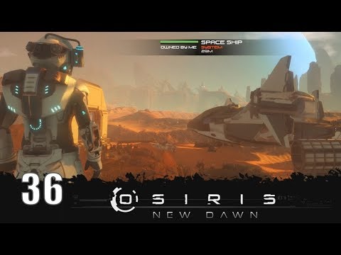 Osiris: New Dawn deutsch 💫 Ad astra per aspera | LETS PLAY 36