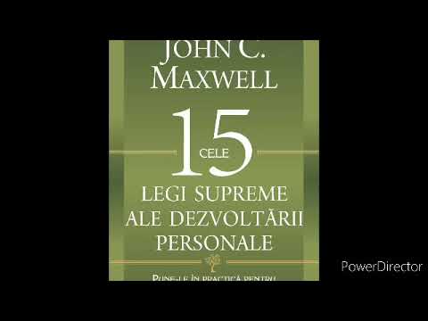 John Maxwell | Cele 15 legi supreme ale dezvoltării personale | Legea 7 | Partea 1