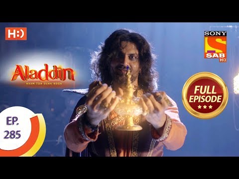 Aladdin - Ep 285 - Full Episode - 18th September, 2019
