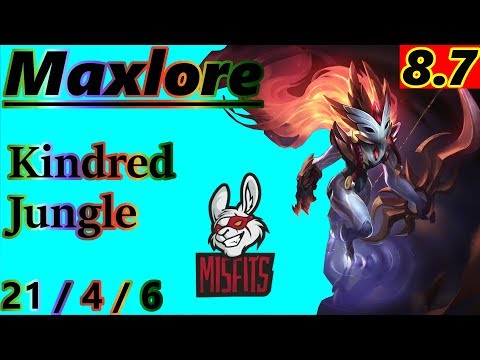 Maxlore as Kindred Jungle - S8 Patch 8.7 - Full Gameplay